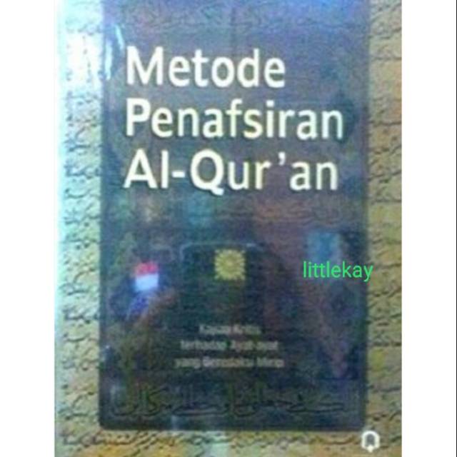 Jual Metode Penafsiran Al-Qur'an - Nashruddin Baidan | Shopee Indonesia