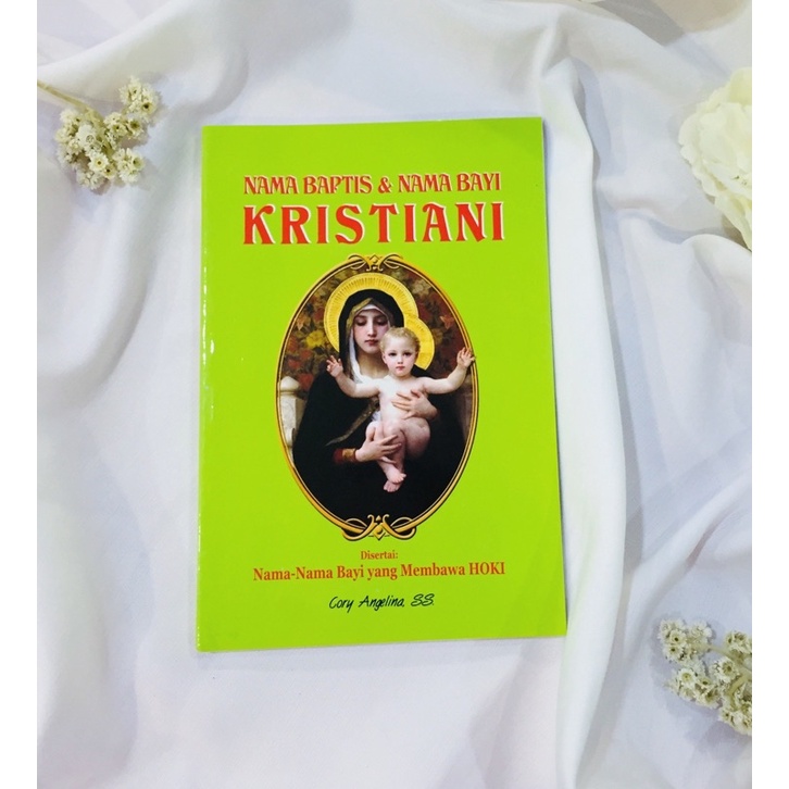 BUKU NAMA BAPTIS DAN NAMA BAYI KRISTIANI