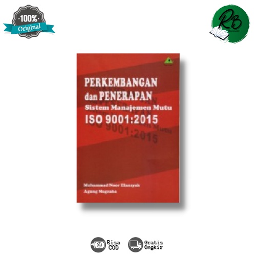 Jual BK - PERKEMBANGAN DAN PENERAPAN SISTEM MANAJEMEN MUTU ISO 9001 : ...