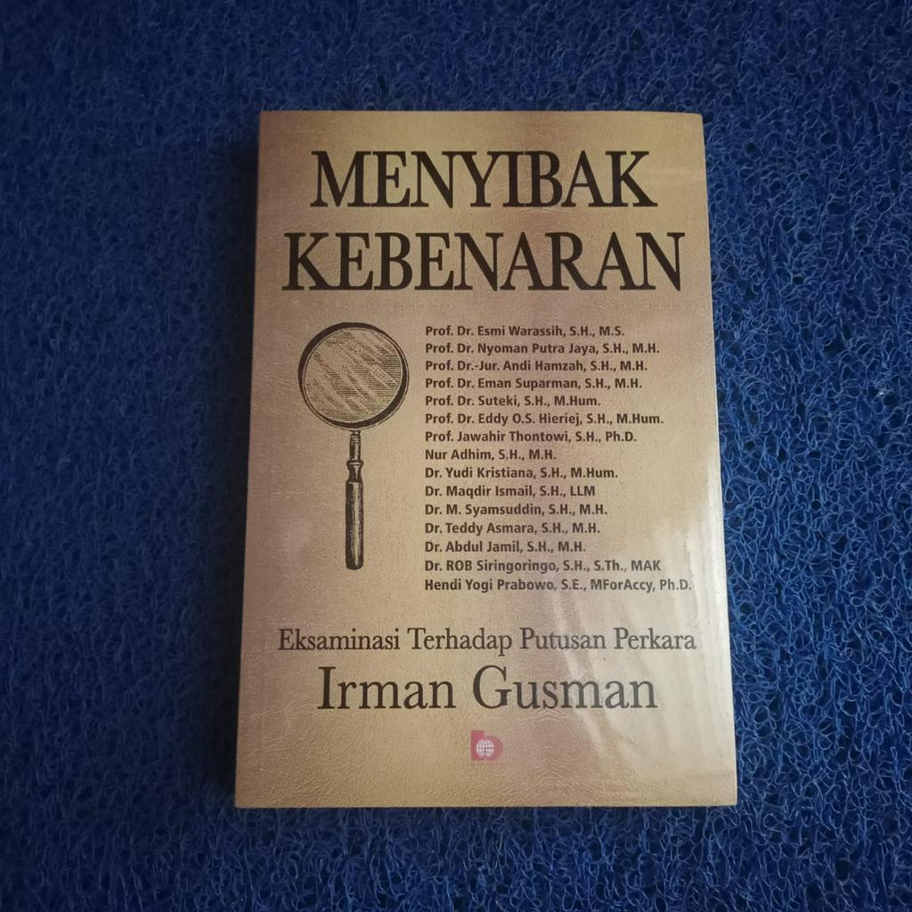 Jual Buku Menyibak Kebenaran Eksaminasi Terhadap Putusan Perkara Irman ...