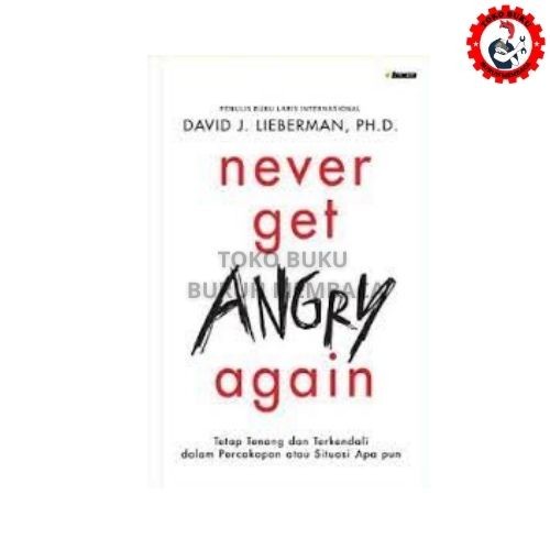 Jual Never Get Angry Again - Toko Buku Buruh Membaca | Shopee Indonesia