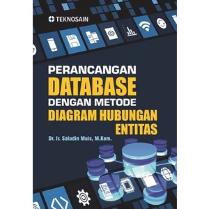 Jual Buku Perancangan Database Dengan Metode Diagram Hubungan Entitas ...