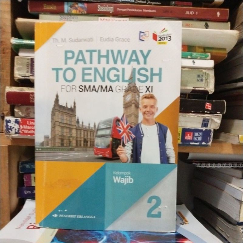 Jual Buku Bahasa Inggris/pathway To English Kelas XI/11/2 Sma Erlangga ...