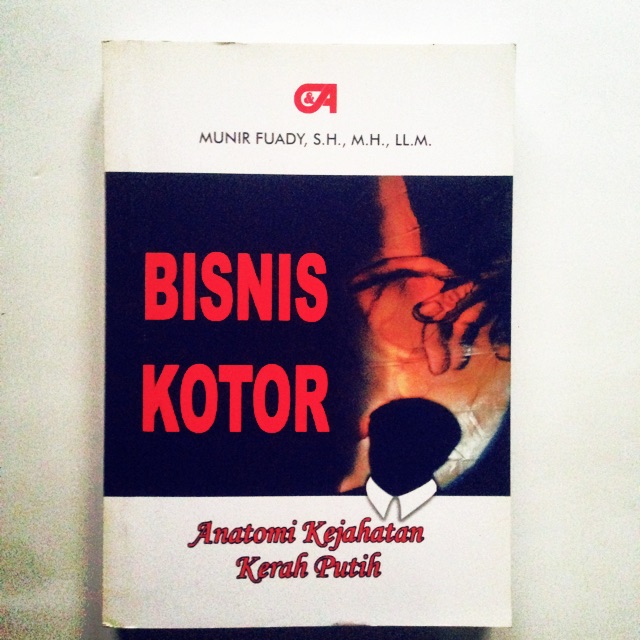 Jual Bisnis Kotor Anatomi Kejahatan Kerah Putih | Shopee Indonesia