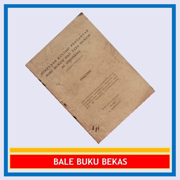 Jual Buku Ori Himpunan Kuliah Pengantar Ilmu Hukum Dan Tata Hukum Di