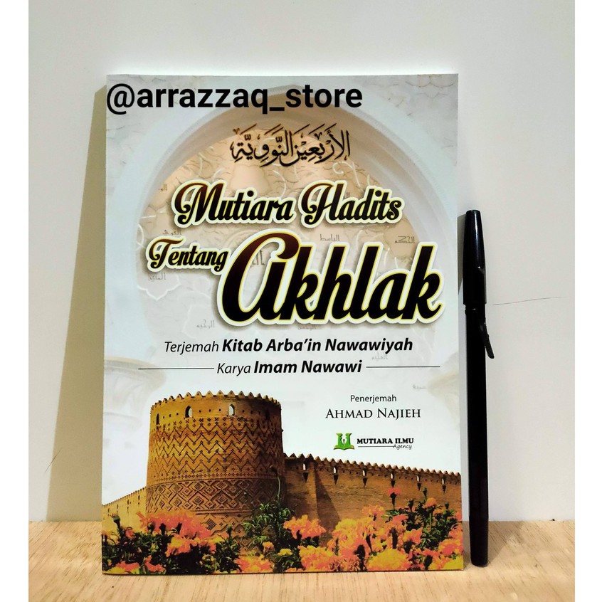 Jual Buku Mutiara Hadits Tentang Akhlak Terjemah Kitab Arbain