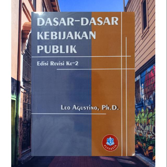 Jual Dasar Dasar Kebijakan Publik Edisi Revisi Original Shopee