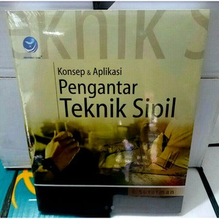 Jual BUKU KONSEP & APLIKASI PENGANTAR TEKNIK SIPIL | Shopee Indonesia