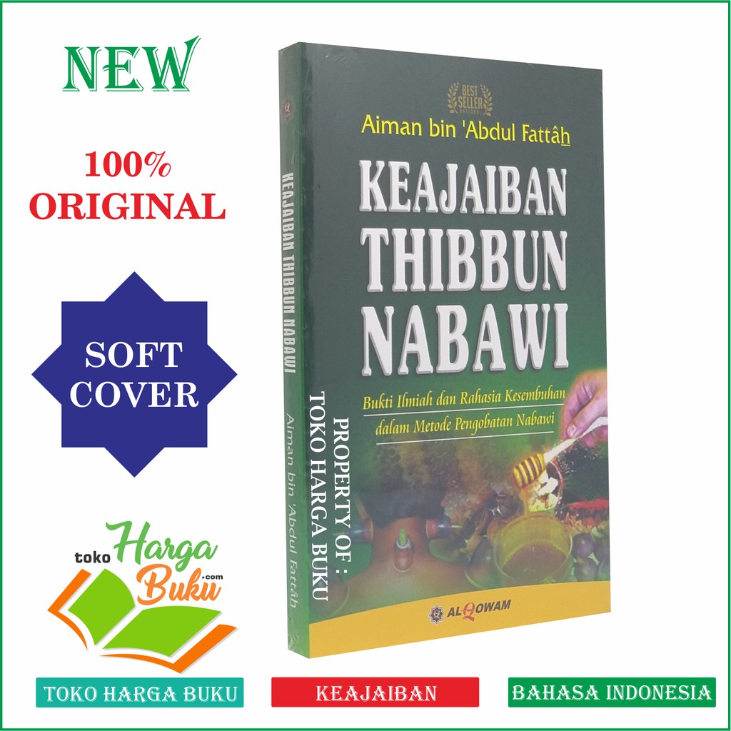 Jual Keajaiban Thibbun Nabawi - Bukti Ilmiah Dan Rahasia Kesembuhan ...