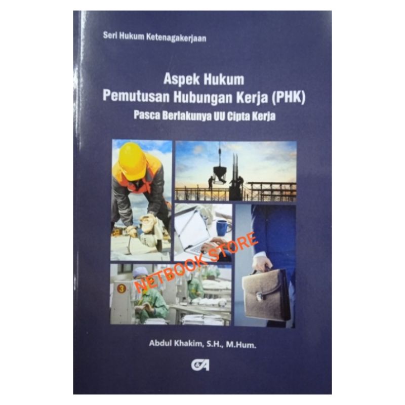 Jual ASPEK HUKUM PEMUTUSAN HUBUNGAN KERJA ( PHK ) PASCA BERLAKUNYA UU ...