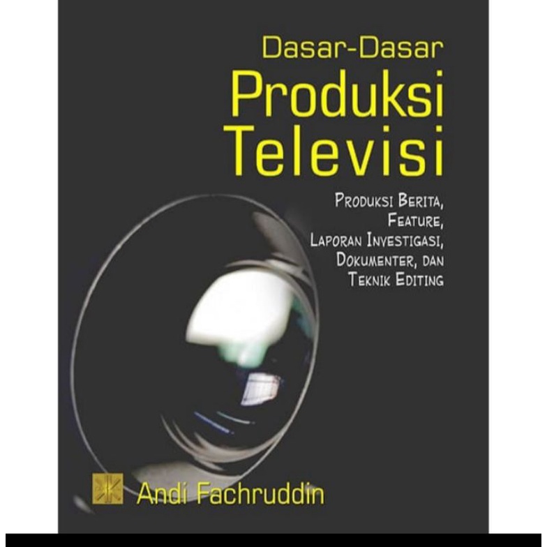 Jual Buku Original Dasar Dasar Produksi Televisi Produksi Berita Featureprenada Shopee Indonesia 