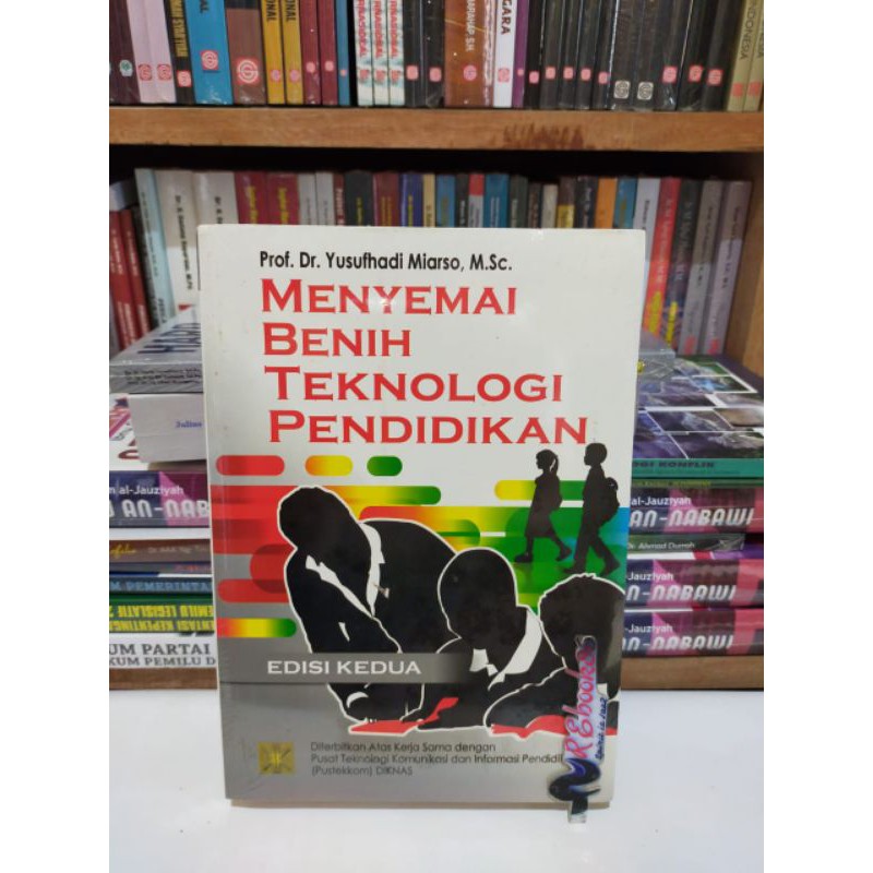 Jual Menyemai Benih Teknologi Pendidikan - Prof. Dr. Yusufhadi Miarso # ...