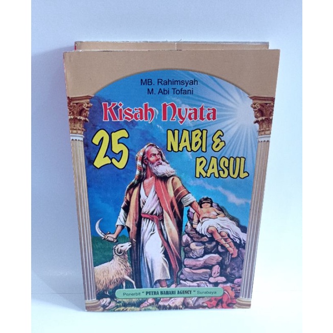 Jual KISAH 25 NABI DAN ROSUL NYATA / MB. RAHIMSYAH & M. ABI TOFANI ...