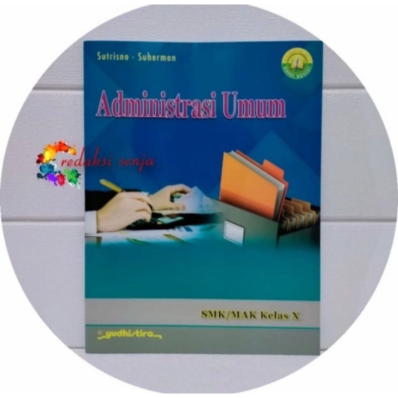 Jual Buku Administrasi Umum SMK/MAK Kelas XKurikulum 2013 Edisi Revisi ...