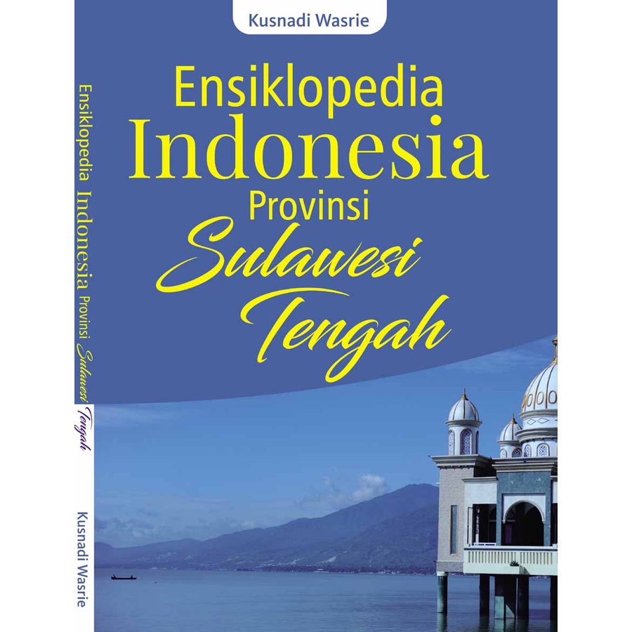 Jual Buku - Ensiklopedia Indonesia Provinsi SULAWESI TENGAH | Shopee ...