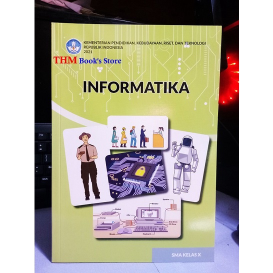 Jual Informatika SMA Kelas X 10 Kurikulum Merdeka | Shopee Indonesia