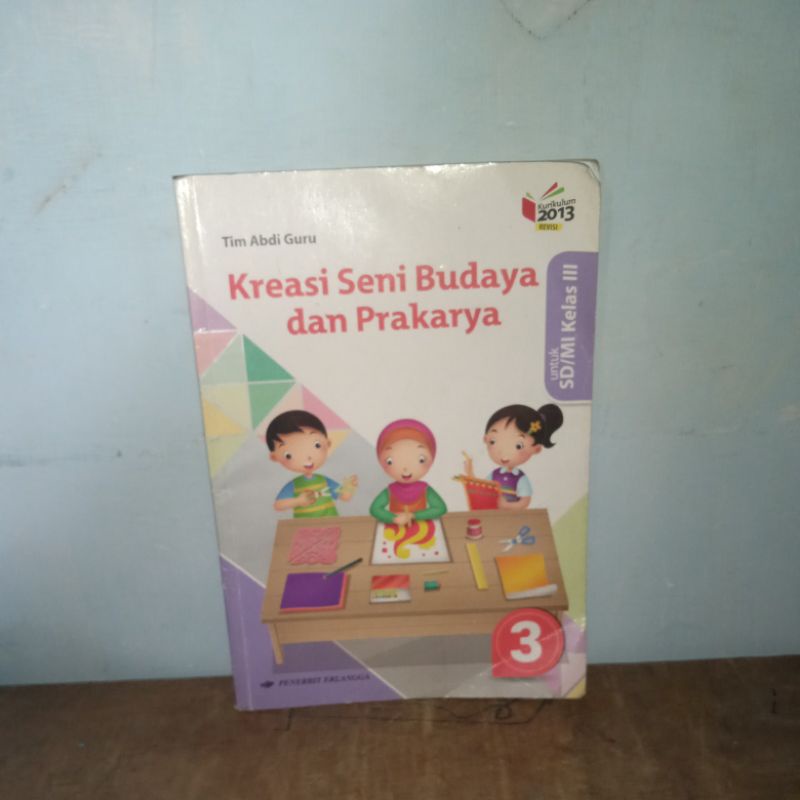 Jual Buku Kreasi Seni Budaya Dan Prakarya Kelas 3 | Shopee Indonesia