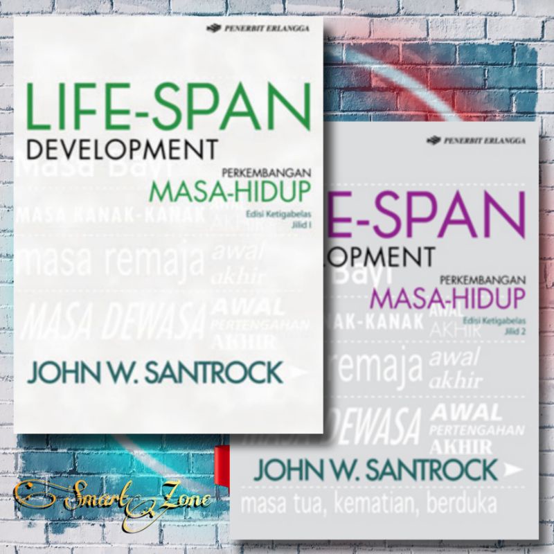 Jual Life-Span Development (Perkembangan Masa-Hidup) Edisi 13–John W ...