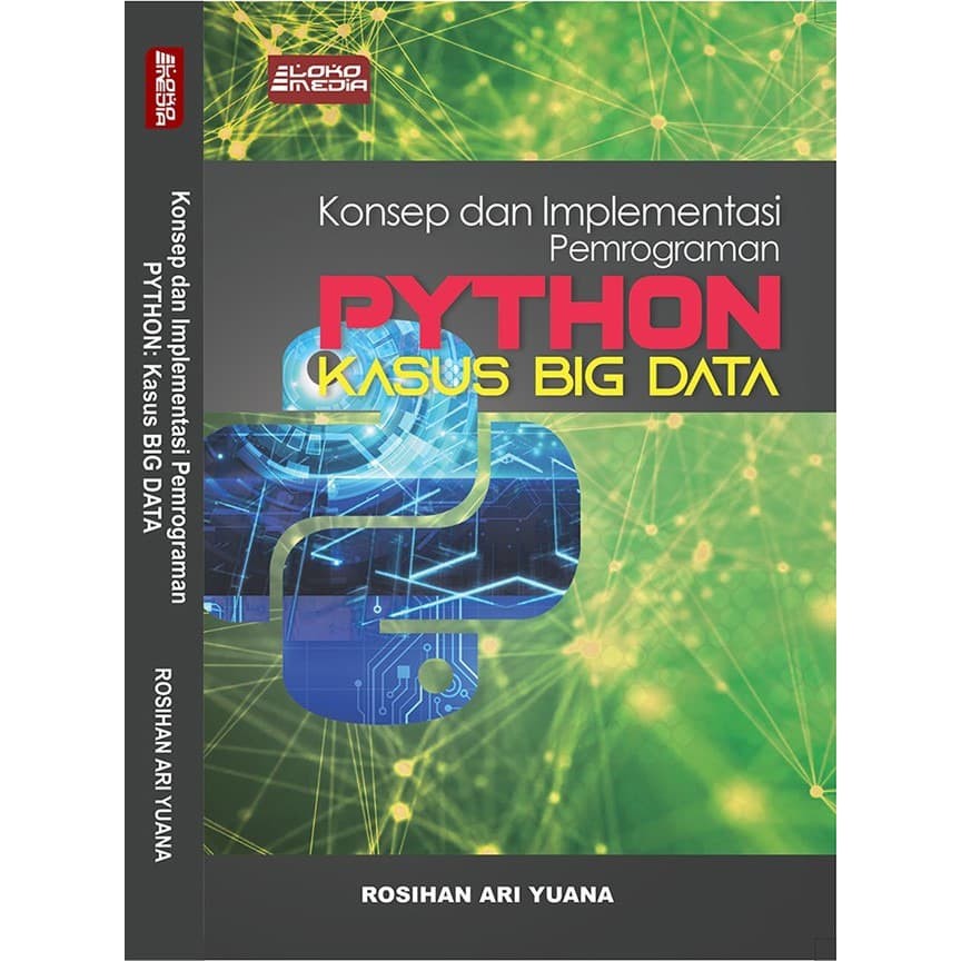 Jual Konsep Dan Implementasi Pemrograman Phyton Kasus Big Data Shopee Indonesia 0351