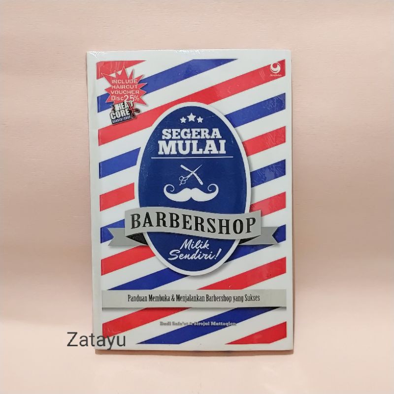 Jual BUKU BISNIS / SEGERA MULAI BARBERSHOP MILIK SENDIRI (Original ...