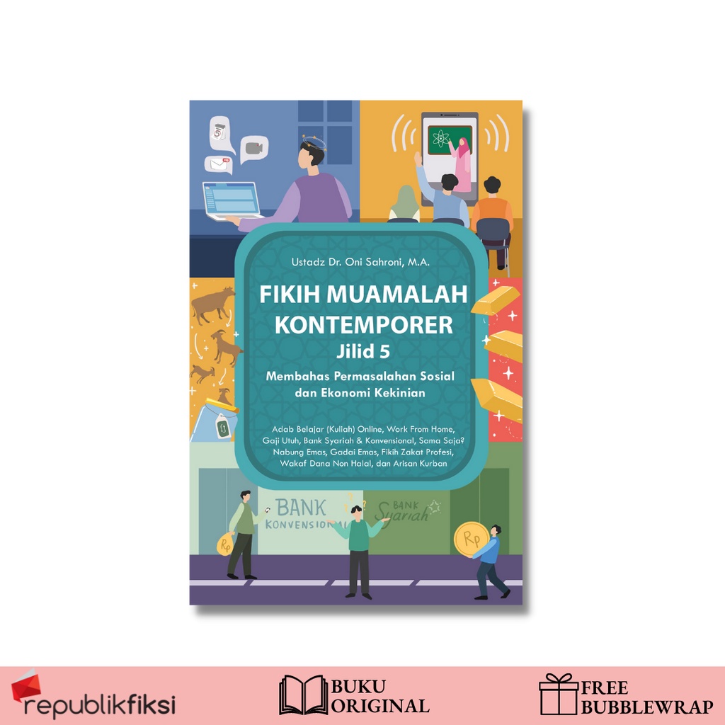 Jual Fikih Muamalah Kontemporer Jilid 5 - Ust. Dr. Oni Sahroni MA ...