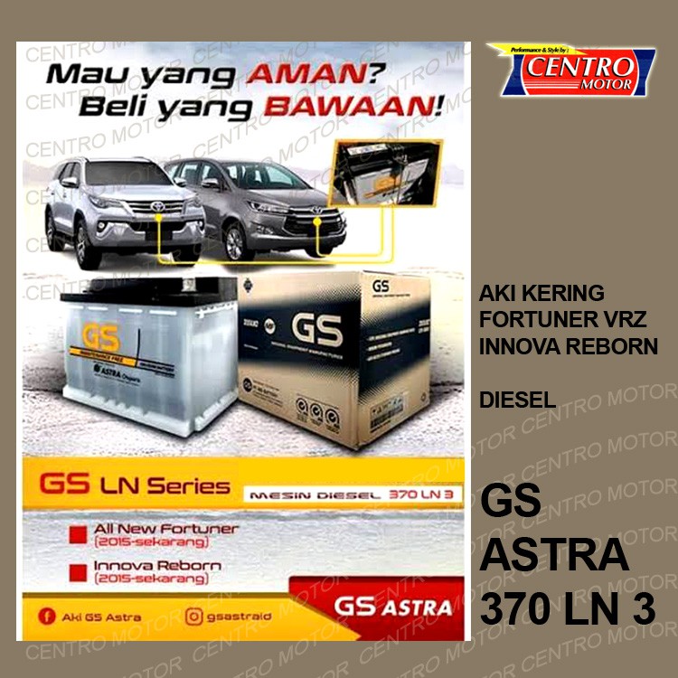 Jual AKI INNOVA REBORN/FORTUNER VRZ DIESEL.GS ASTRA 370LN3. OEM