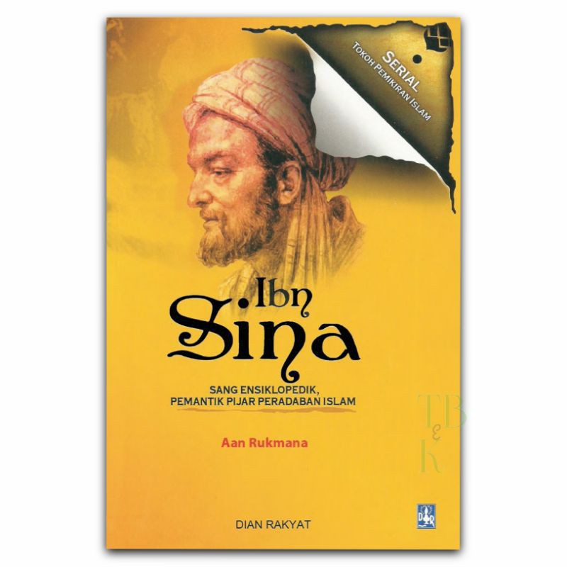 Jual ibn sina sang ensiklopedik pemantik pijar peradaban islam - aan ...