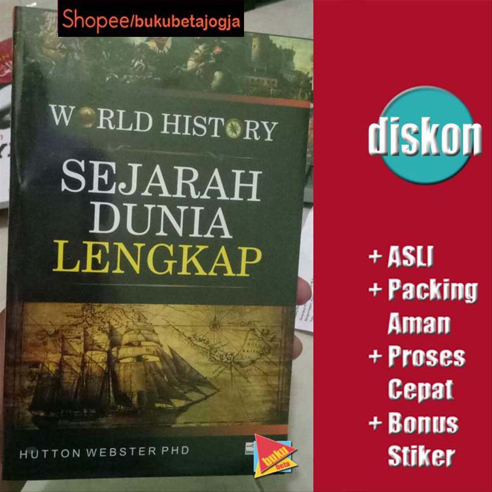 Jual World History Sejarah Dunia Lengkap - Hutton Webster PHD | Shopee ...