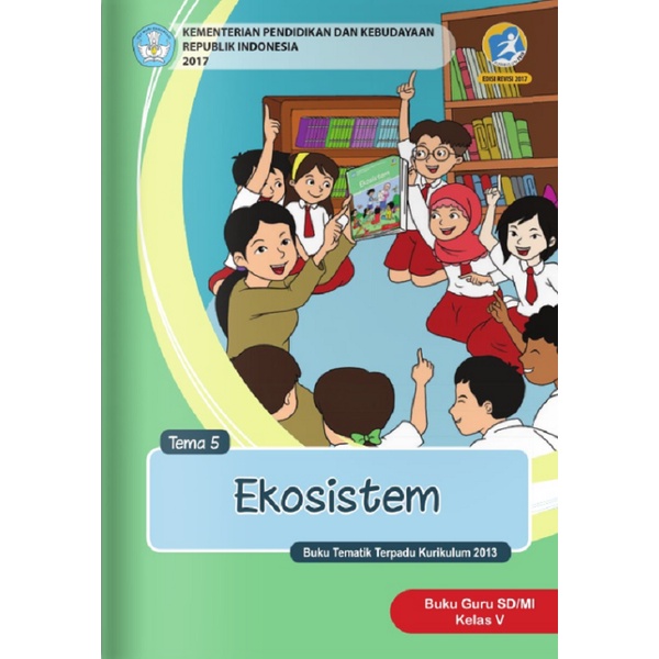 Jual Buku Guru SD/MI Kelas 5 Tema 5 Kurikulum 2013 Edisi Revisi Terbaru ...