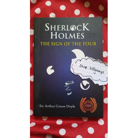 Jual Sherlock Holmes - The Sign of The Four ( Tanda Ke Empat ) by Sir ...