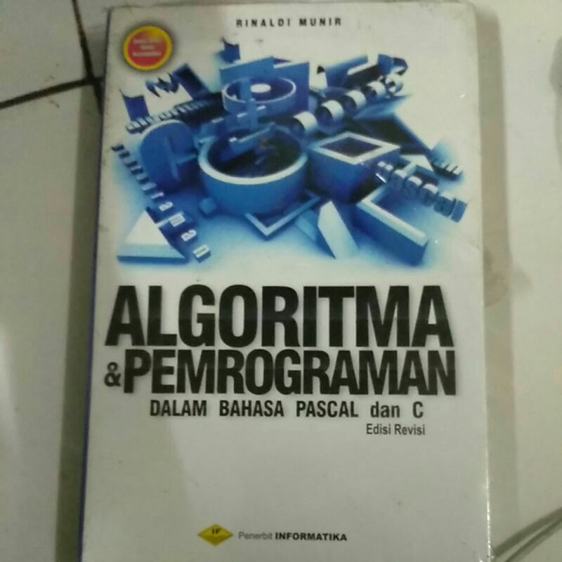 Jual ALGORITMA DAN PEMROGRAMAN DALAM BAHASA PASCAL DAN C EDISI REVISI ...