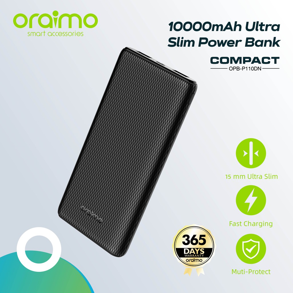 Jual Oraimo Compact Portable Ultra Slim Dual Port Fast Charging 10000mAH Powerbank OPB P110D