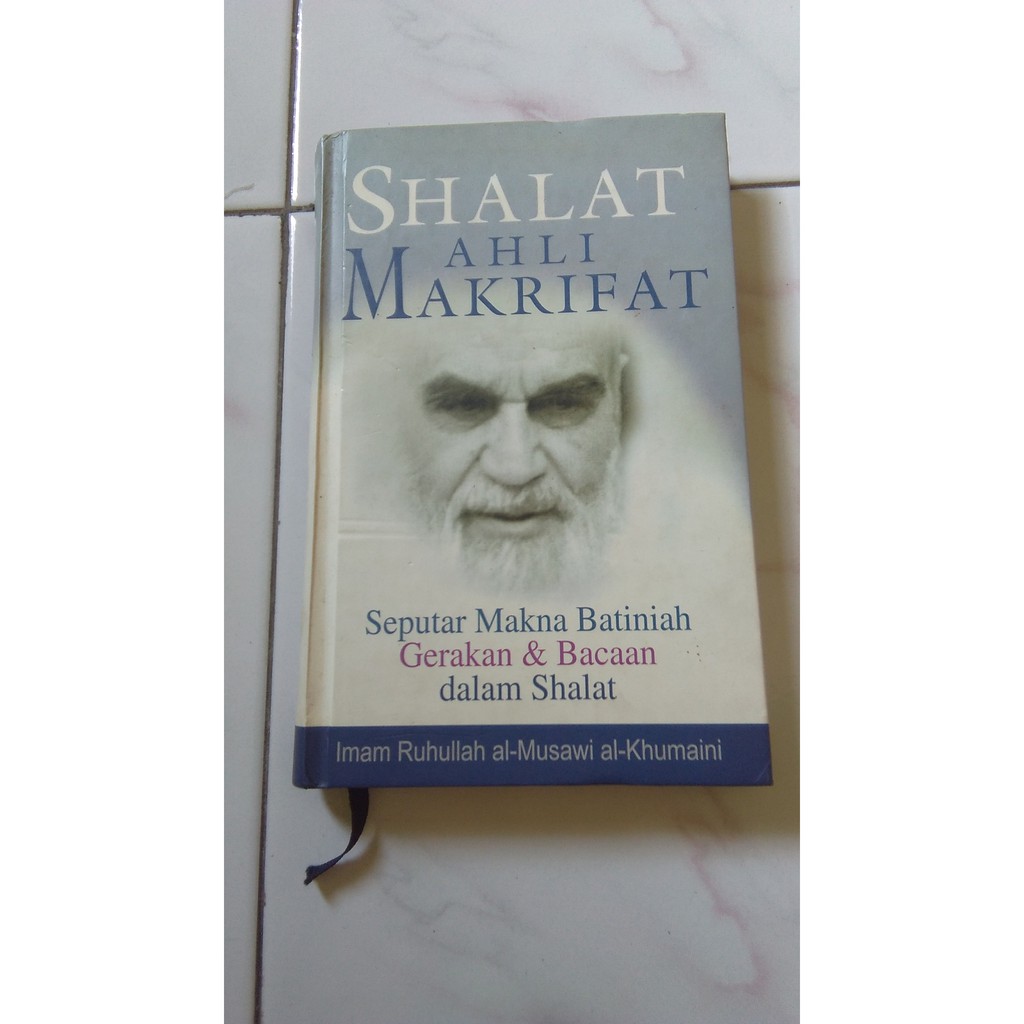 Jual Shalat ahli makrifat - Imam Ruhullah Al-Musawi Al-Khumaini ...