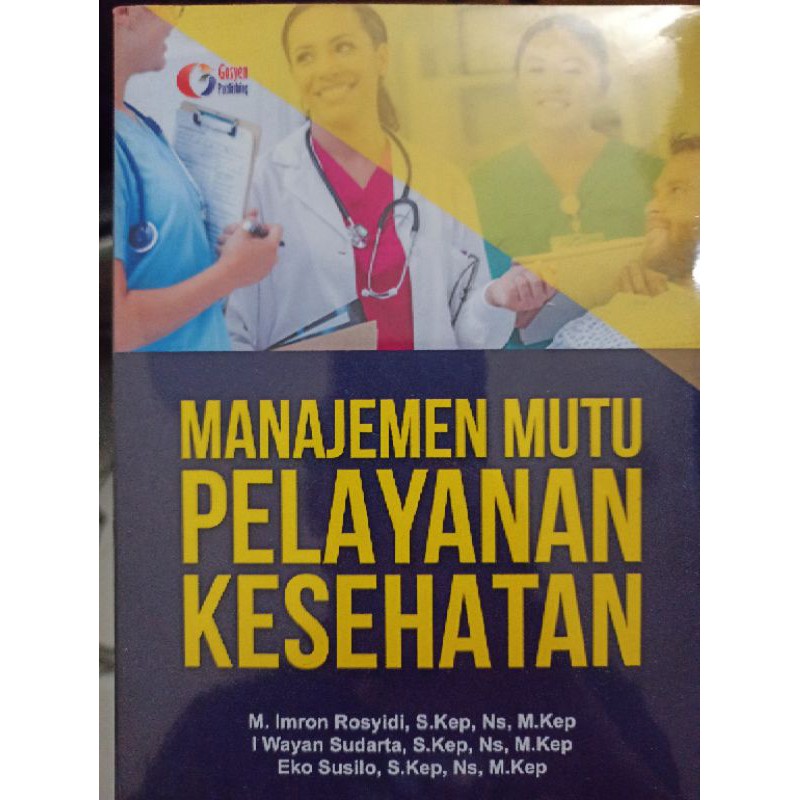 Jual BUKU KESEHATAN _ Buku Manajemen Mutu Pelayanan Kesehatan 2020 ...