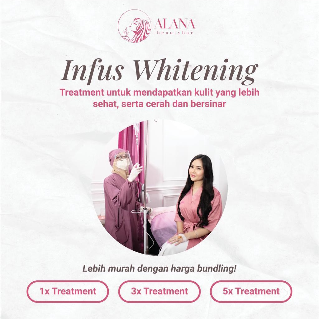 Jual Infus whitening by Alana Beauty Bar Shopee Indonesia
