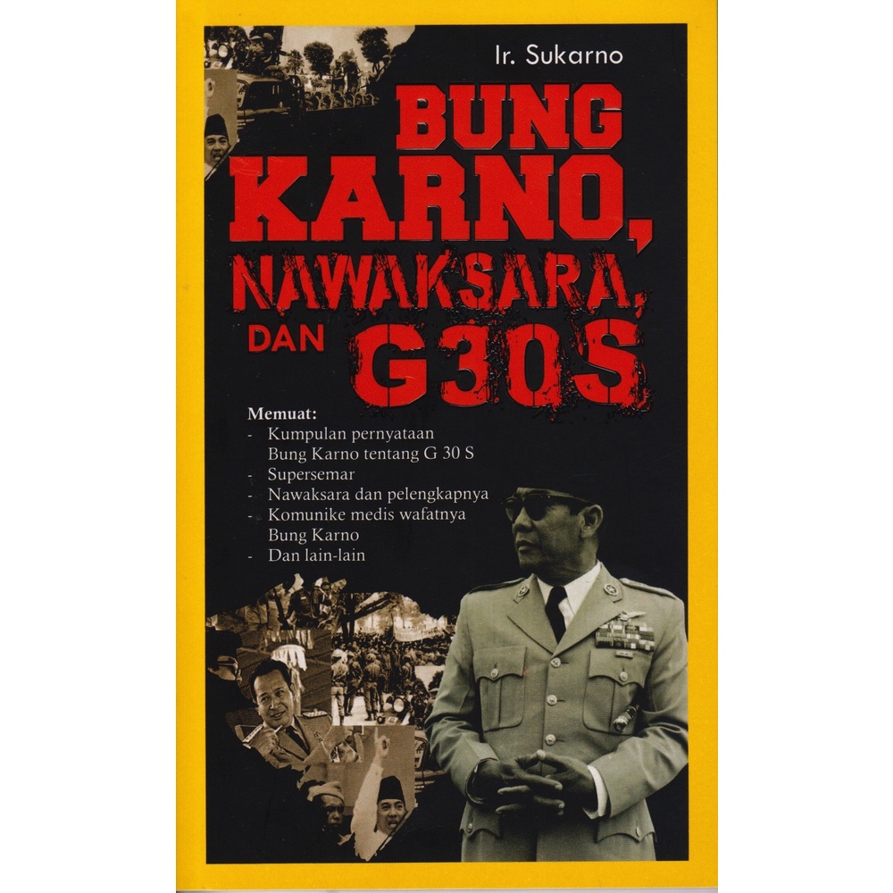 Jual Bung Karno, Nawaksara, Dan G30S - Ir. Sukarno - Media Pressindo ...