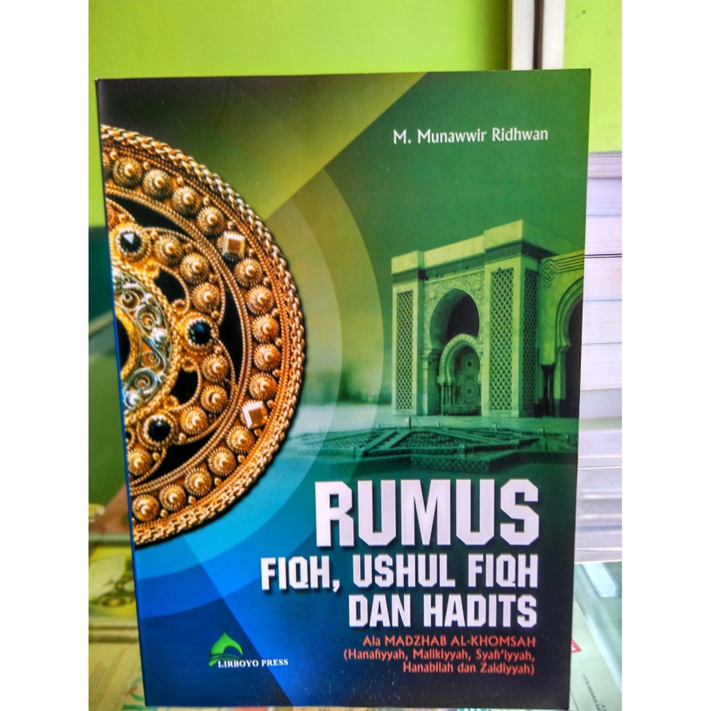 Jual Rumus Fiqh Ushul Dan Hadits Ala Madzhab Arbaah Shopee Indonesia