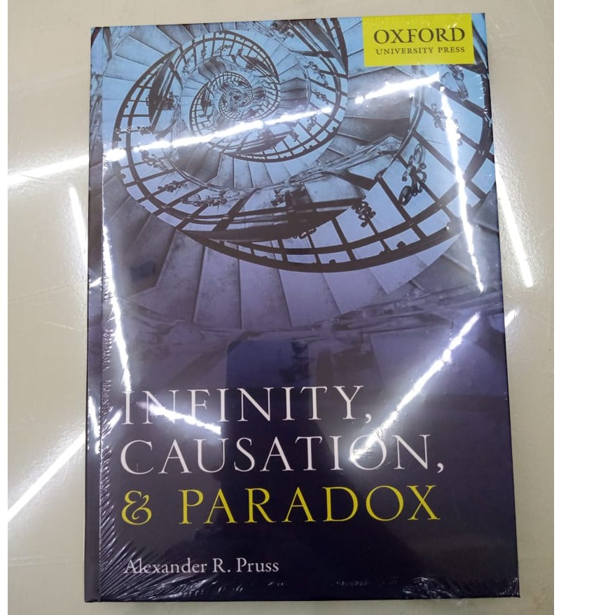 Jual Infinity, Causation, and Paradox by Alexander R. Pruss (Hardback ...