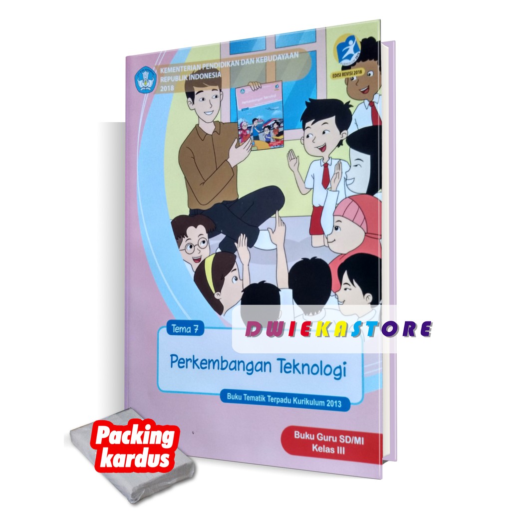 Jual Buku Guru Tematik Kelas 3 Tema 7 Perkembangan Teknologi Kurikulum ...