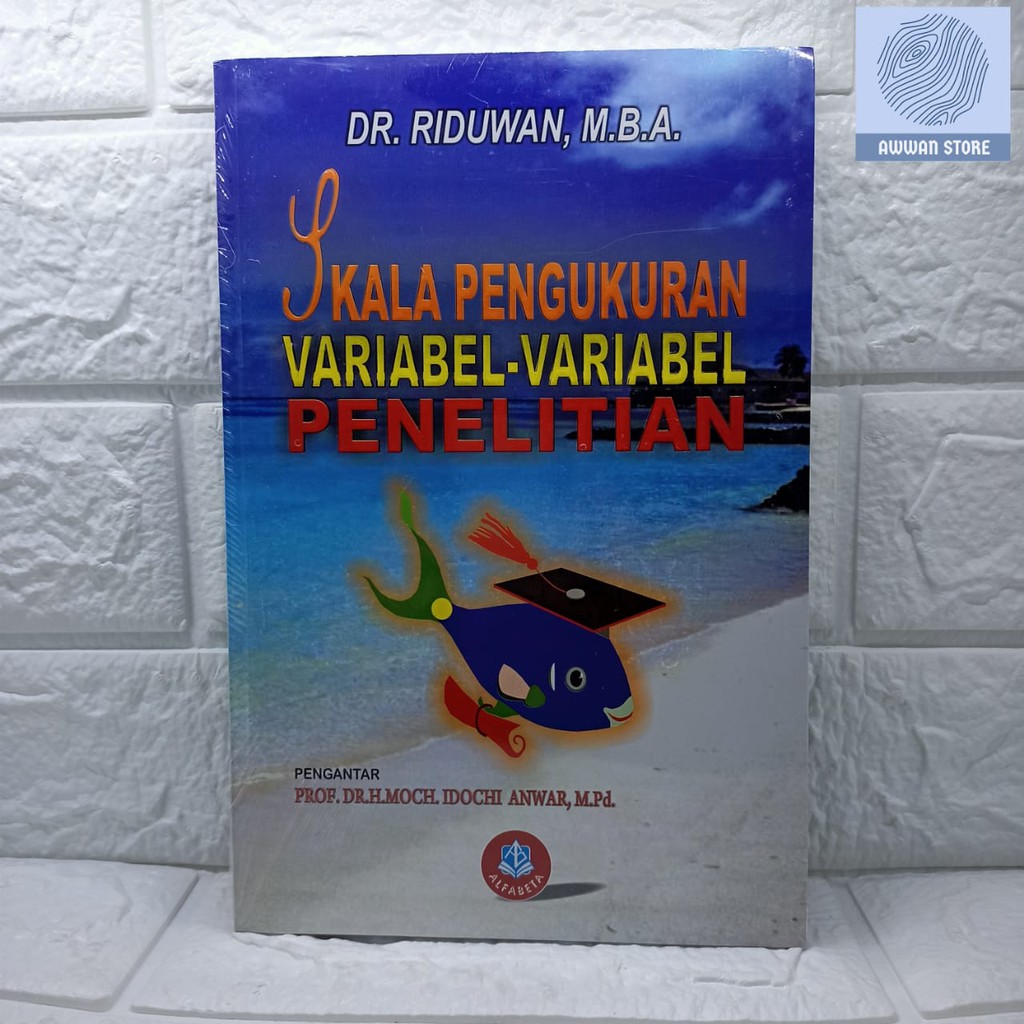 Jual Skala Pengukuran Variabel-variabel Penelitian - Dr. Riduwan ...