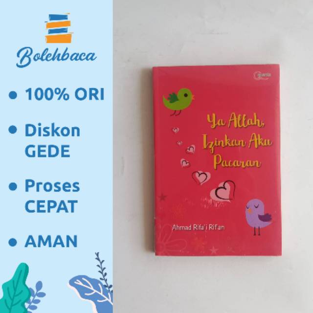 Jual Ya Allah, Izinkan Aku Pacaran oleh Ahmad Rifai Rifan - Quanta ...