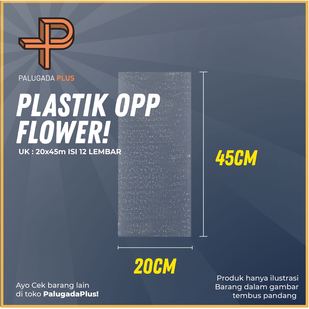 Jual PLASTIK OPP FLOWER/PLASTIK ULTAH 20X45 ISI 12 LEMBAR | Shopee ...