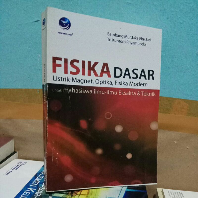 Jual Fisika Dasar Listrik-magnet, Optika, Fisika Moderen By.bambang ...