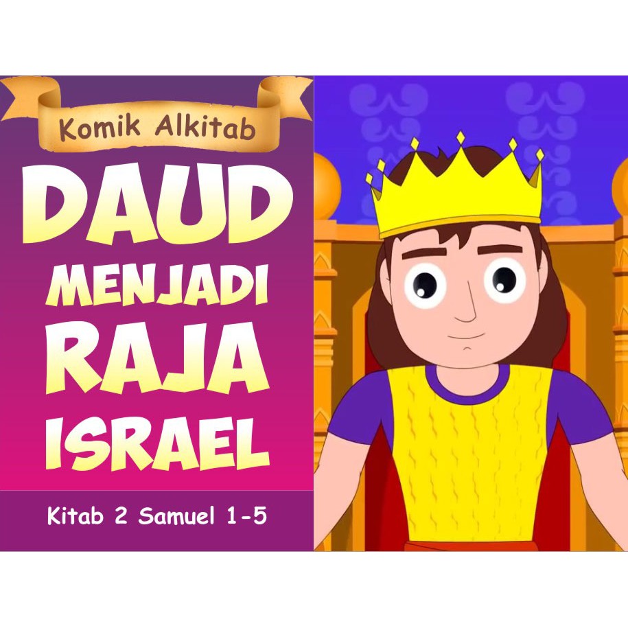Jual buku komik cerita alkitab anak - DAUD MENJADI RAJA ISRAEL | Shopee ...