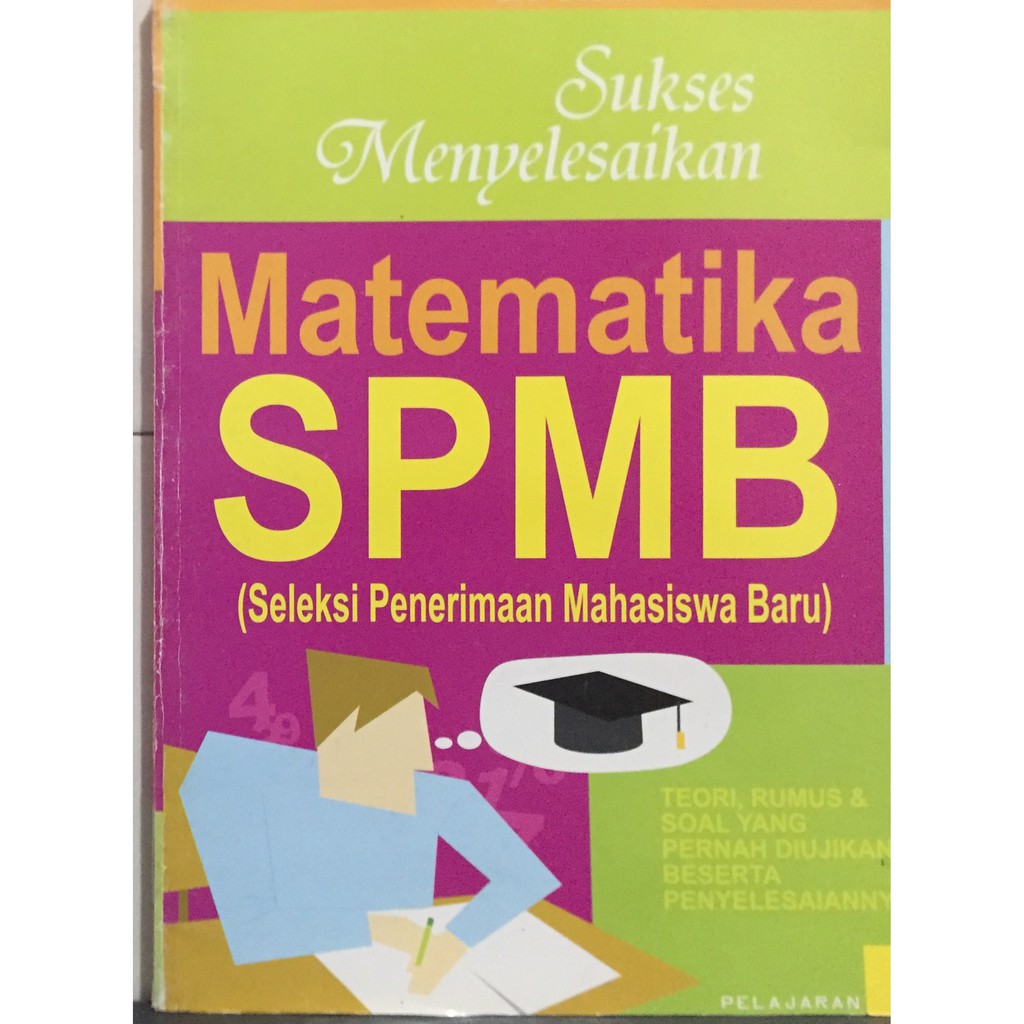 Jual BUKU SUKSES MENYELESAIKAN MATEMATIKA SPMB | Shopee Indonesia