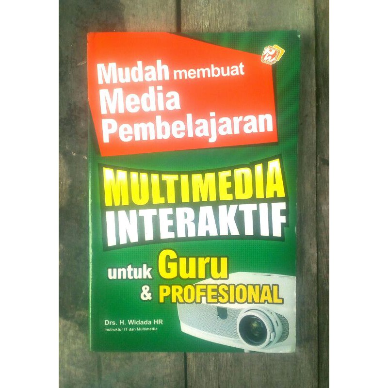 Jual Mudah Membuat Media Pembelajaran Multimedia Interaktif Untuk Guru ...