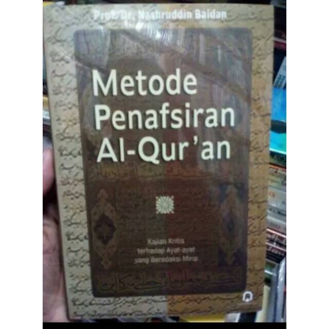 Jual Metode Penafsiran Al-Qur'an - Nashruddin Baidan | Shopee Indonesia