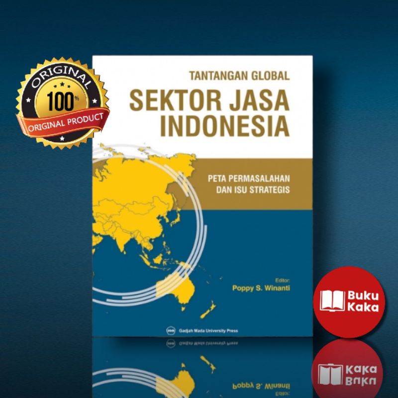 Jual BUKU Tantangan Global Sektor Jasa Indonesia: Peta Permasalahan Dan ...