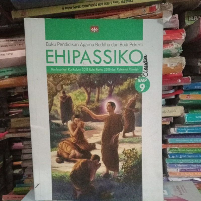 Jual Buku Pendidikan Agama Buddha Dan Budi Pekerti Ehipassiko Kurikulum 2013 Untuk Smp Kelas 9 7451