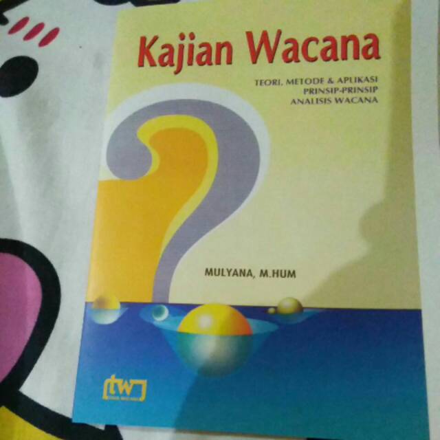 Jual Kajian Wacana Teori Metode And Aplikasi Prinsip Analisa Wacana